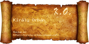 Király Orbán névjegykártya